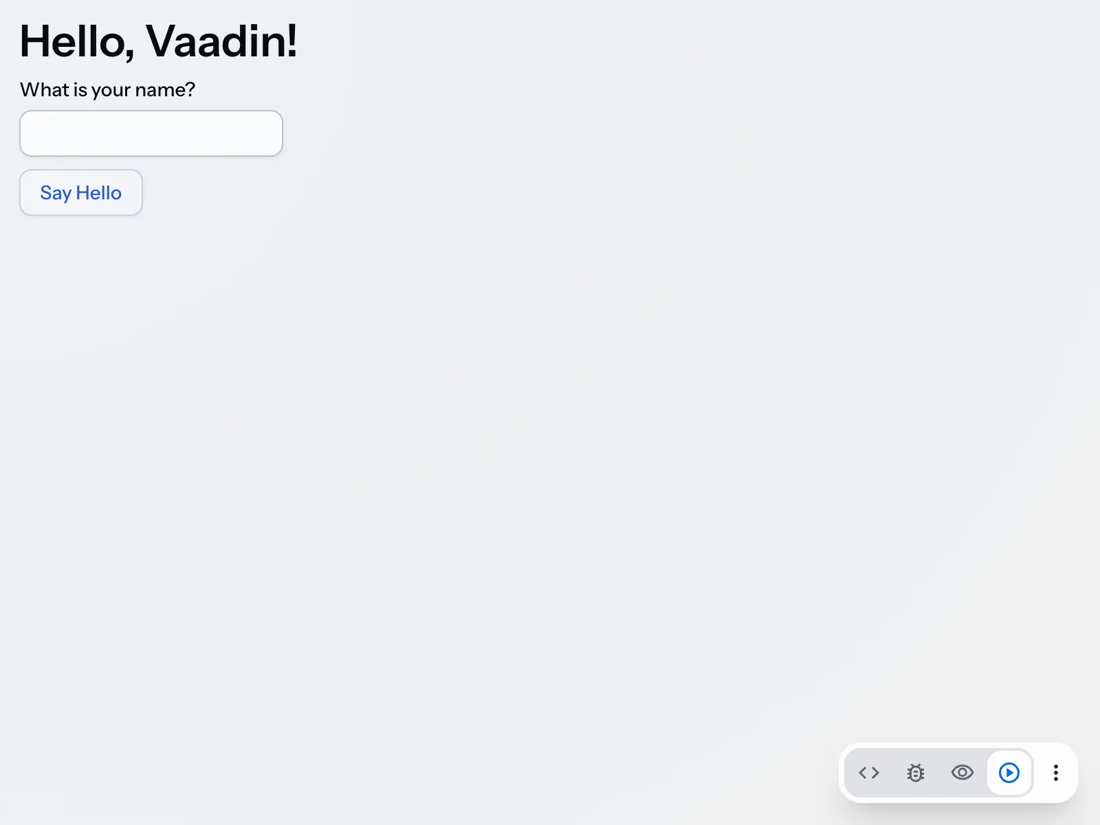 The Vaadin view with an input field and personalized greeting